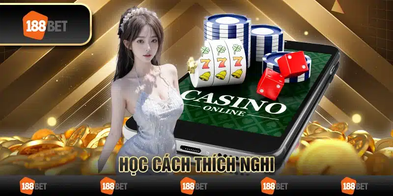 Học cách thích nghi